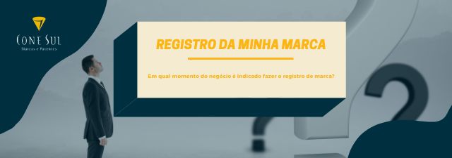 Em qual momento do negócio é indicado fazer o registro de marca? | Cone ...